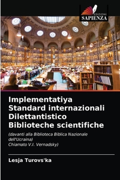 Paperback Implementatiya Standard internazionali Dilettantistico Biblioteche scientifiche [Italian] Book