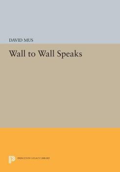 Wall to Wall Speaks - Book  of the Princeton Series of Contemporary Poets
