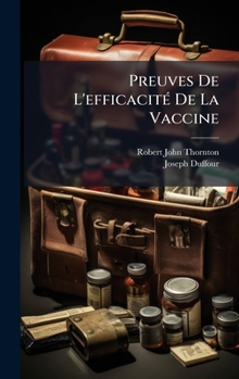 Hardcover Preuves De L'efficacitÃ(c) De La Vaccine [French] Book