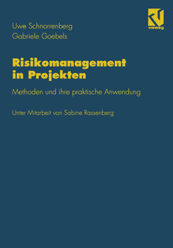 Paperback Risikomanagement in Projekten: Methoden Und Ihre Praktische Anwendung [German] Book