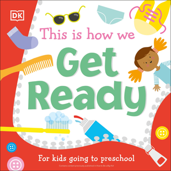 Board book This Is How We Get Ready: For Kids Going to Preschool Book