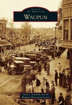 Waupun - Book  of the Images of America: Wisconsin