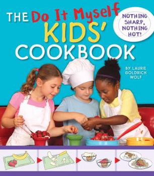 Spiral-bound The Do It Myself Kids' Cookbook: Nothing Sharp, Nothing Hot! Book