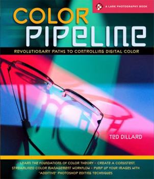 Paperback Color Pipeline: Revolutionary Paths to Controlling Digital Color Book