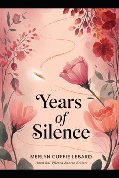Paperback Years of Silence: Now Had Awoken Book