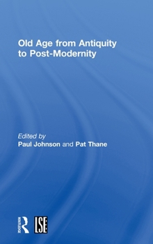 Hardcover Old Age from Antiquity to Post-Modernity Book