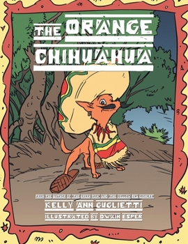 Paperback The Orange Chihuahua Book