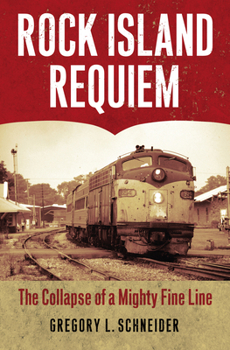 Paperback Rock Island Requiem: The Collapse of a Mighty Fine Line Book