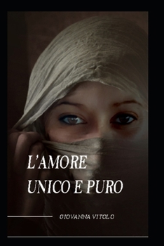 Paperback L'amore unico e puro [Italian] Book