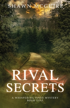 Paperback Rival Secrets: A Whispering Pines Mystery, Book 5 Book