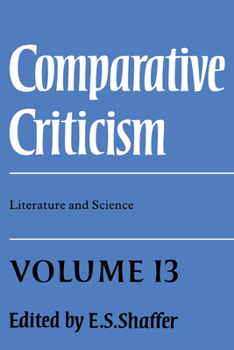 Hardcover Comparative Criticism: Volume 13, Literature and Science Book