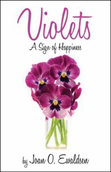 Paperback Violets, A Sign of Happiness Book