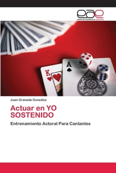 Paperback Actuar en YO SOSTENIDO [Spanish] Book