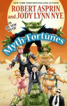 Myth-Fortunes - Book #19 of the Myth Adventures