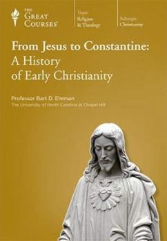 Audio CD From Jesus to Constantine: A History of Early Christianity Book