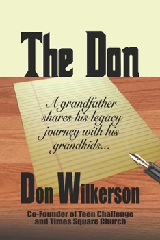 Paperback The Don: A Grandfather Shares His Legacy Journey With His Grandkids Book