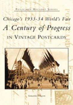 Chicago's 1933-34 World's Fair: A Century of Progress (IL) (Postcard History Series)