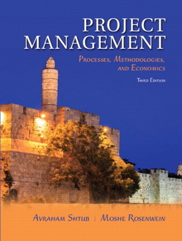 Paperback Project Management: Processes, Methodologies, and Economics Book