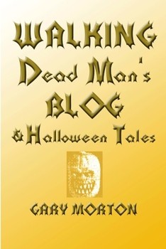Paperback Walking Dead Man's Blog & Halloween Tales Book