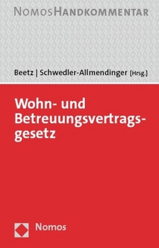 Hardcover Wohn- Und Betreuungsvertragsgesetz: Handkommentar [German] Book