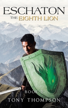 Hardcover Eschaton the Eighth Lion: Book 2 Book
