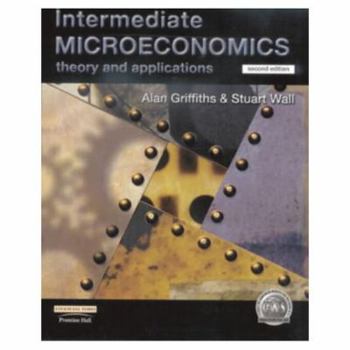 Paperback Intermediate Microeconomics: Theory and Applications Book