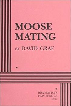 Paperback Moose Mating - Acting Edition Book