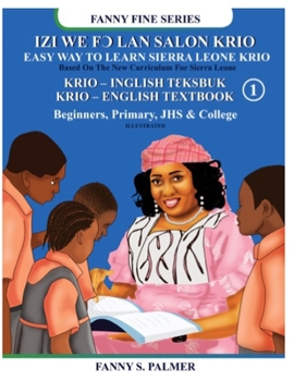 Paperback Easy Way to Learn Sierra Leone Krio: Izi We FϽ LAN Salon Krio Book