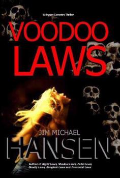 Voodoo Laws - Book #7 of the Bryson Coventry Mystery