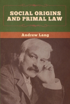 Paperback Social Origins and Primal Law Book