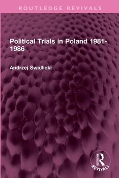 Paperback Political Trials in Poland 1981-1986 Book
