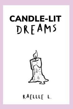 Paperback Candle-Lit Dreams: Just Another Poetry Book