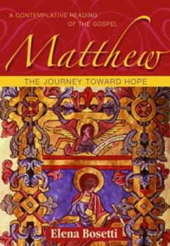 Paperback Matthew: The Journey Toward Hope Book