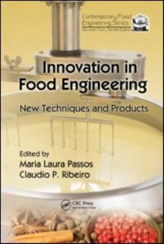 Hardcover Innovation in Food Engineering: New Techniques and Products Book