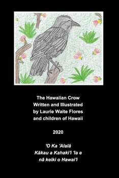 Paperback The Hawaiian Crow - 'Alala Book