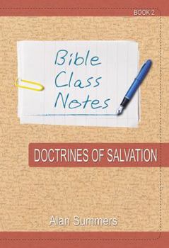 Paperback Bible Class Notes - Doctrines of Salvation Book