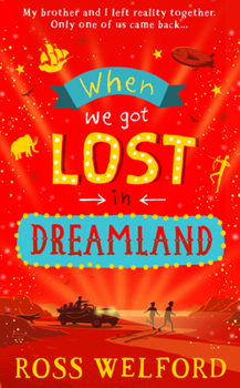 Paperback When We Got Lost in Dreamland Book