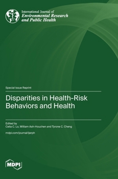 Hardcover Disparities in Health-Risk Behaviors and Health Book