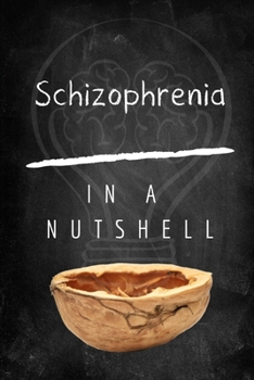 Paperback Schizophrenia in a Nutshell Book