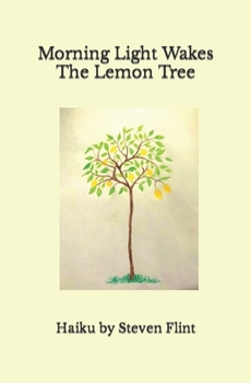 Paperback Morning Light Wakes The Lemon Tree Book