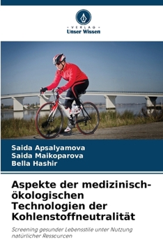 Paperback Aspekte der medizinisch-ökologischen Technologien der Kohlenstoffneutralität [German] Book