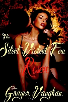 Paperback The Silent Violent Few: Risen Book