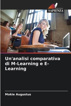 Paperback Un'analisi comparativa di M-Learning e E-Learning [Italian] Book