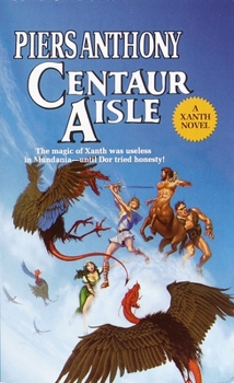 Centaur Aisle - Book #4 of the Xanth