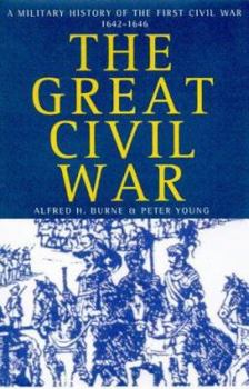Paperback The Great Civil War: A Military History of the First Civil War 1642-1946 Book