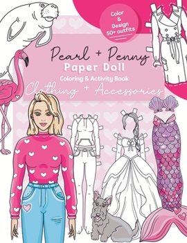 Paperback Pearl and Penny Paper Doll Clothing and Accessories: Clothing and Accessories Book