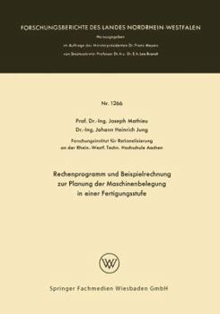 Paperback Rechenprogramm Und Beispielrechnung Zur Planung Der Maschinenbelegung in Einer Fertigungsstufe [German] Book