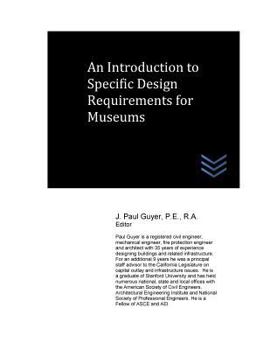 Paperback An Introduction to Specific Design Requirements for Museums Book