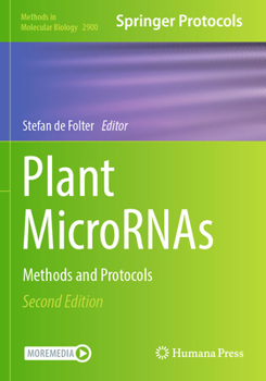 Plant MicroRNAs: Methods and Protocols (Methods in Molecular Biology)