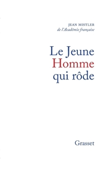 Paperback Le Jeune Homme qui rôde [French] Book